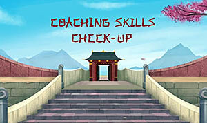 Effective Coaching: Coaching Skills Check Up