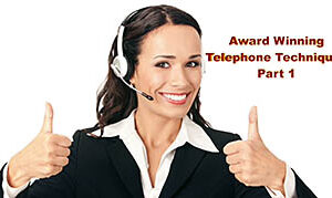Award Winning Telephone Techniques Part 1