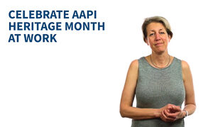 Celebrate AAPI Heritage Month At Work